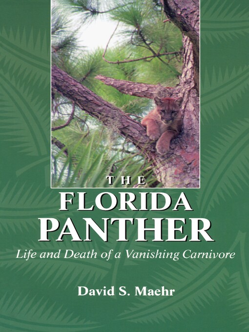 Title details for The Florida Panther by David Maehr - Available